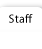   Staff  